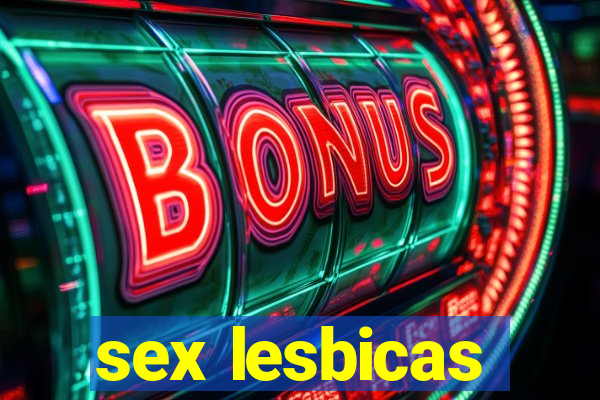 sex lesbicas